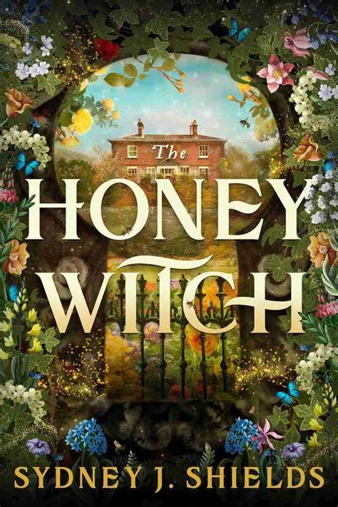 The Honey Witch Book: A Journey of Redemption and Forgiveness